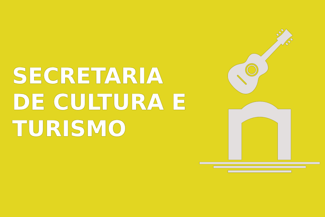 Serviço: Secretaria de Cultura e Turismo
