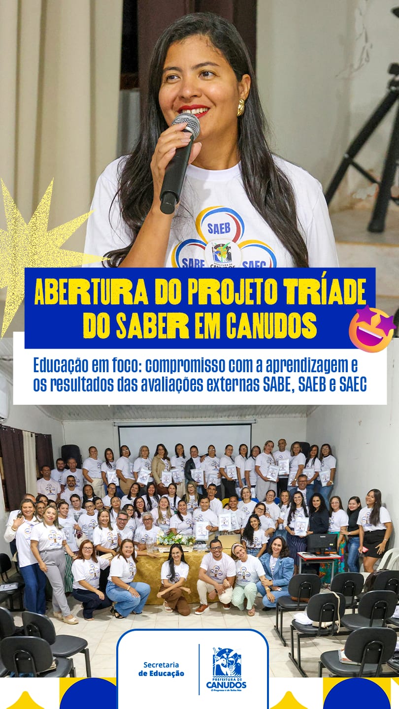 ABERTURA DO PROJETO TRIADE DO SABER EM CANUDOS